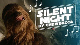 Silent Night by Chewbacca