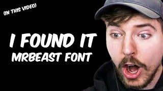 I Found The Font Which MrBeast Uses!