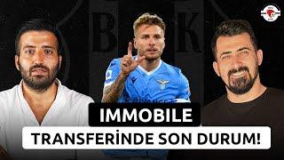 Immobile Transferinde Son Durum! | Beşiktaş'ta Son Dakika Transfer Gelişmeleri