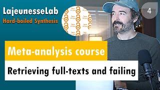 Lecture 4 - retrieving full-text and failing for meta-analysis | Hard-Boiled Synthesis (Fall 2020)