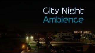 City Night Ambience Sound Effect in ((STEREO))