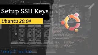 SSH Keys | How to Setup in Ubuntu 20.04