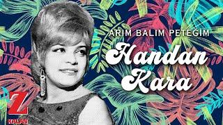 Handan Kara - Arım Balım Peteğim [ Sonbahar Rüzgârları © 2021 Kalan Müzik ]