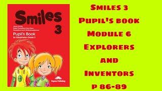 Ағылшын тілі 3 сынып 86-89  бет/Smiles 3 Pupil`s book p 86-89