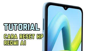 CARA RESET HP REDMI A1