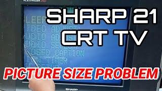 SHARP 21 CRT TV PICTURE SIZE PROBLEM