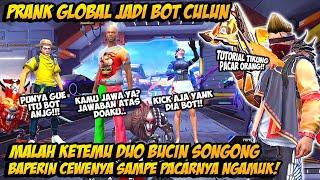 PRANK GLOBAL TAMPILAN BOT DIHINA CEWE MASTER SONGONG AUTO GOMBALIN CEWENYA SAMPE PACARNYA NGAMUK !!