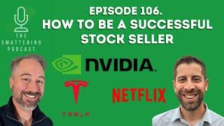 Investing Unscripted Podcast Episode 106: How to Be a Successful Stock Seller