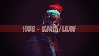 RUB - Raus / Lauf (prod. by ContraBeats)