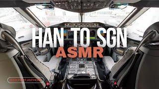 ASMR Cockpit View: Full Flight from Hanoi to Saigon | Boeing 787 Experience