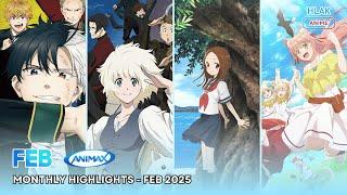 ‪@AnimaxAsia | Monthly Highlights - February 2025