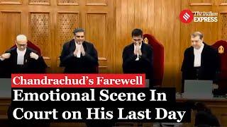 ‘Forgive Me...': Emotional Farewell by Chief Justice of India D.Y. Chandrachud in Final Court Speech