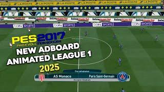 PES 2017 PC GAMEPLAY Update League 1 ADBOARD ANIMATED 2025