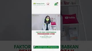 Faktor yang menyebabkan Pendarahan Otak | dr. Norine, M.Kes, Sp.S | RS Harapan Bunda