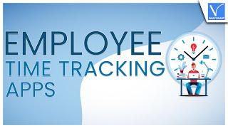 8 Best Employee Time Tracking Apps/Software to monitor activity | Free & Lowest Priced