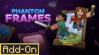 FREE PHANTOM FRAMES ADDON For Minecraft Bedrock Edition Painting Portals!