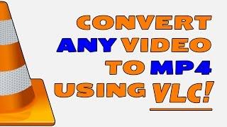 Convert video to mp4 - How to Convert video files to mp4 using VLC Media Player