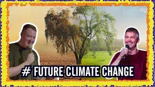 Future Climate Change | Matt and Shane's Secret Podcast Reacts