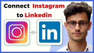 How to Connect Instagram to LinkedIn With Zapier (Quick & Easy)