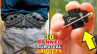 30 Almost Banned Powerful Gadgets That Will Help You Survive !