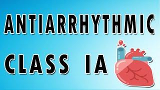 Class IA Antiarrhythmics in Ventricular Arrhythmias