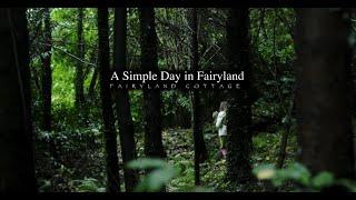 A Simple Day in Fairyland - November in Fairyland