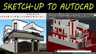 How to export Sketchup 3D to AutoCAD 3D