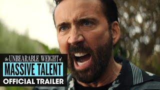 The Unbearable Weight of Massive Talent (2022 Movie) Official Trailer – Nicolas Cage