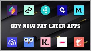 Top rated 10 Buy Now Pay Later Apps Android Apps