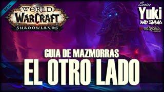 El Otro Lado | Guía de Mazmorras de Shadowlands BETA