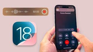 iOS 18: How To Turn On Call Recording on iPhone