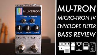 Low-End Reviews // Mu-Tron Micro-Tron IV Bass Demo