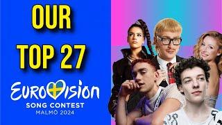 OUR TOP 27 Eurovision 2024 RANKING #eurovision #eurovision2024