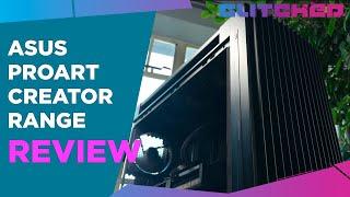 ASUS ProArt Creator Range Review (PA602 Case, LC420 Cooler) - The Creator's Dream