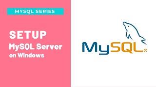 Setup MySQL Server on Windows 2021 - MySQL Javascript