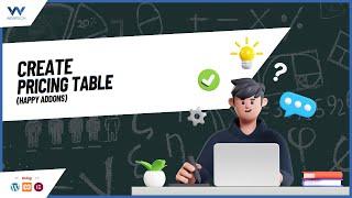How to add Pricing Table in WordPress Website Using Elementor(Happy Addons) - WordPress Tutorials