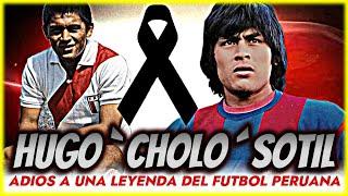 ADIOS A LEYENDA DEL FUTBOL PERUANO HUGO `CHOLO´ SOTIL!DE PROMESA A SER JUGADOR DEL BARÇA!