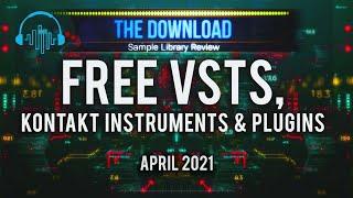 Best FREE VST Plugins, Instruments & Samples for April 2021 – The Download Show