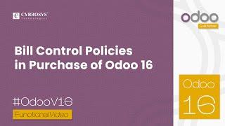 Bill Control Policies in Purchase of Odoo 16 | Odoo 16 Enterprise Edition