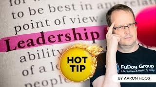 Simple Leadership Tip | Aaron Hoos | FuDog Group