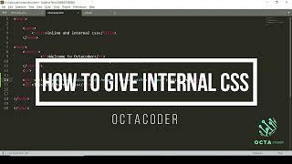 Mastering Internal Style CSS | HTML & CSS | Step By Step Guide