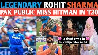 LEGENDARY ROHIT SHARMAPAK PUBLIC MISS HITMAN IN T20Rohit sharma kaKoi competitor ni ha