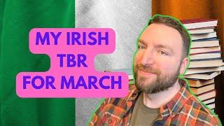 My Irish TBR for March