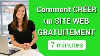 Comment créer un site web gratuitement  - 7 minutes