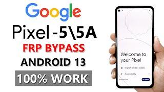 Google Pixel 5/5a FRP Bypass Android 13 | Gmail/Google Account Remove Pixel 5/5a Without Pc 2024