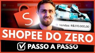 Como Começar a Vender na Shopee em 2024 [PASSO A PASSO VALIDADO]