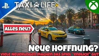 NEUE HOFFNUNG? Großes Update bringt tolle Neuerungen für den Taxi Life A City Driving Simulator