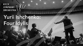 Yurii Ishchenko: “Four Idylls” – Kyiv Symphony Orchestra, Luigi Gaggero