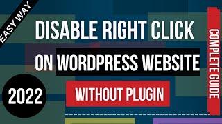 Disable Right Click on WordPress Website Without Plugin | Disable Inpect Element