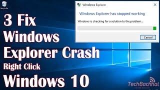 Windows Explorer Crashes on Right Click - 3 Fix